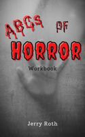 ABCs of Horror Workbook 1736980432 Book Cover