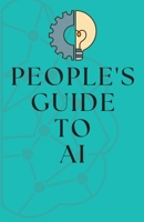People's Guide To AI 9732344997 Book Cover
