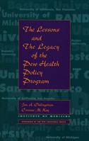 The Lessons And The Legacy Of The Pew Health Policy Program 0309058252 Book Cover