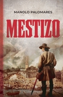 Mestizo (Spanish Edition) B0F8QBBJDM Book Cover