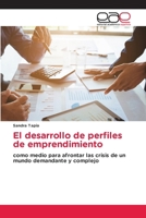 El desarrollo de perfiles de emprendimiento (Spanish Edition) 620001115X Book Cover