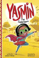 Yasmin the Superhero 1515845796 Book Cover