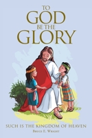 To God Be The Glory 1098015517 Book Cover