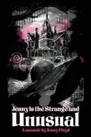 Jenny is the Strange and Unusual 1649050178 Book Cover