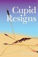 Cupid Resigns 1494208687 Book Cover