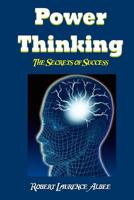 Power Thinking: 30 Concepts That Will Transform Your Life! 1986010503 Book Cover