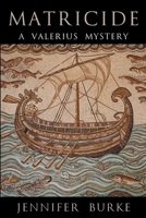 Matricide: A Valerius Mystery B0GH2HTF1N Book Cover