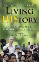 Living HIStory : Doing God's Will on Earth 1964060273 Book Cover