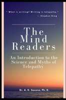 The Mind Readers: An Introduction to the Science and Myths of Telepathy B0F6BFWPJ8 Book Cover