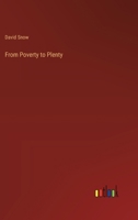 From Poverty to Plenty 3385242541 Book Cover