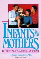 Infants and Mothers: Differences in Development 0385292090 Book Cover