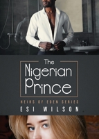The Nigerian Prince (Heirs of Eden) 1989526098 Book Cover
