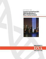 Lessons Learned From 9/11: DNA Identification in Mass Fatality Incidents 1478262826 Book Cover