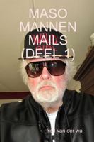 Maso Mannen Mails (Deel 1) 0244436282 Book Cover