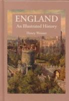 England: An Illustrated History (Illustrated Histories) 0781807514 Book Cover