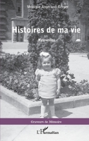 Histoires de ma vie: Nouvelles (Graveurs de Mémoire) (French Edition) 2343229163 Book Cover