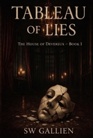 Tableau of Lies (The House of Devereux) B0H2T8G6YP Book Cover