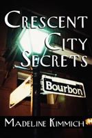 Crescent City Secrets 1456050168 Book Cover