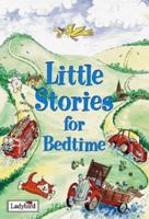 Little Stories for Bedtime 072149773X Book Cover