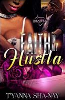 Faith in my Hustla 1542934931 Book Cover
