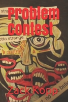 Problem Contest B08NWJPGQ5 Book Cover