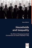 Households and Inequality: The Effect of Changing Household Characteristics on Income Inequality in Italy 3639023781 Book Cover