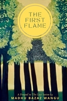 The First Flame 164649363X Book Cover