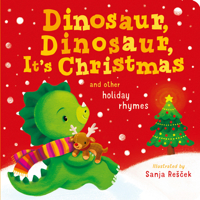 Dinosaur, Dinosaur, It's Christmas 1664350721 Book Cover