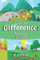 Spot the Difference Revisit 2 Vol.188: Children's Activities Book for Kids Age 3-8, Kids, Boys and Girls B092P6ZKDM Book Cover