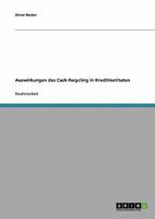 Auswirkungen des Cash Recycling in Kreditinstituten 3638700194 Book Cover