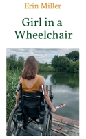 Girl in a Wheelchair 3749722935 Book Cover