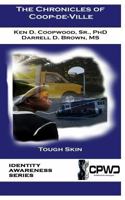 The Chronicles of Coop-de-Ville: Tough Skin 0998425036 Book Cover