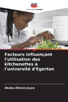 Facteurs influençant l'utilisation des kitchenettes à l'université d'Egerton (French Edition) 6207914058 Book Cover