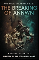 The Breaking of Annwn: A LitRPG Adventure B0FSDF472D Book Cover