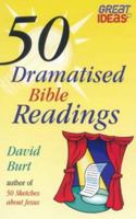 50 Dramatised Bible Readings 1842910396 Book Cover