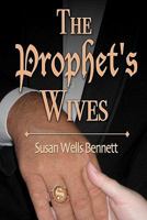 The Prophet's Wives 1456557602 Book Cover