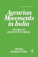 Agrarian Movements in India: Studies on 20th Century Bihar 1138966371 Book Cover