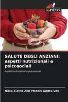 Salute Degli Anziani: aspetti nutrizionali e psicosociali (Italian Edition) 6207133218 Book Cover