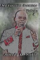 My Favorite Sermons VIII 1975982827 Book Cover