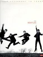 The Beatles: From Yesterday to Today 0821223178 Book Cover
