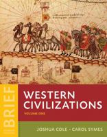 Western Civilizations: Their History & Their Culture (Brief Edition) 0393614883 Book Cover