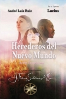 Herederos del Nuevo Mundo (Spanish Edition) B0CTX7NYL6 Book Cover