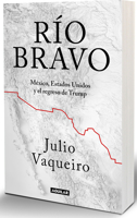 Río bravo. La frontera entre Sheinbaum y Trump / Río Bravo. The Border Between Sheinbaum and Trump (Spanish Edition) 6073857152 Book Cover