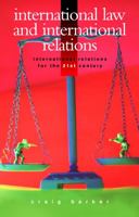 International Law & International Relations (International Relations for Thje 21st Century) 0826450288 Book Cover