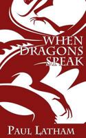When Dragons Speak 1719919127 Book Cover
