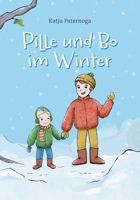 Pille und Bo im Winter: Ein Vor-Lesebuch für innere und äußere Kinder (German Edition) B0GC82ZDH5 Book Cover