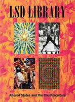 The LSD Library: Altered States and the Counterculture 0847849759 Book Cover