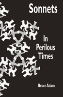 Sonnets In Perilous Times 1938902157 Book Cover