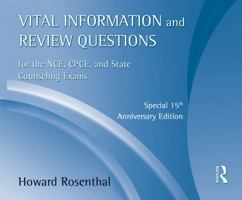 Vital Information and Review Questions for the NCE and State Counseling Exams B00A2MRENM Book Cover