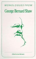 Monologues from George Bernard Shaw (Monologues from the Masters) 0940669056 Book Cover